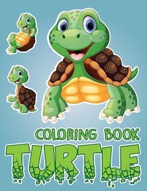 Turtle Yout Friends; Easy Coloring Book for Kids Toddler, Imagination Learning in School and Home