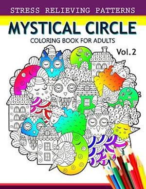 Mystical Circle Coloring Books for Adults Vol.2