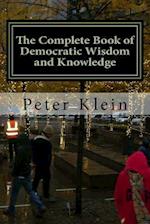 The Complete Book of Democratic Wisdom and Knowledge