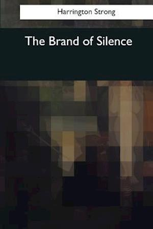 The Brand of Silence