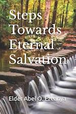 Steps Towards Eternal Salvation