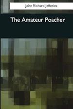 The Amateur Poacher