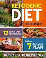 Ketogenic Diet for Beginners