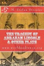 The Tragedy of Abraham Lincoln