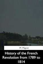 History of the French Revolution from 1789 to 1814