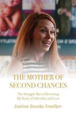 The Mother of Second Chances