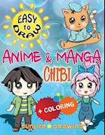 EASY TO DRAW Anime & Manga CHIBI: Draw & Color 20 Cute Kawaii Animals & Pets, Boys & Girls 