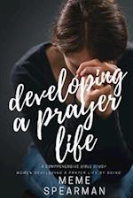 Developing a Prayer Life