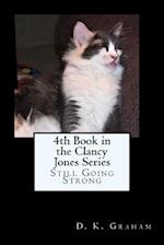 4th Book in the Clancy Jones Series