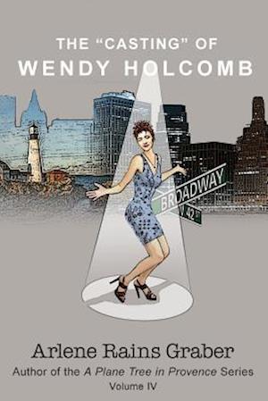 The Casting of Wendy Holcomb