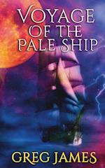 Voyage of the Pale Ship