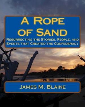 A Rope of Sand