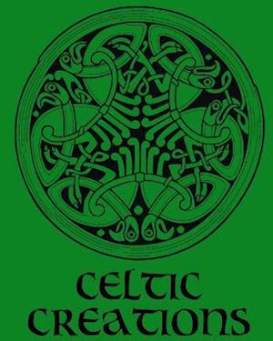 Celtic Creations - Adult Coloring / Colouring Book - Relaxation Stress Art