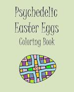 Psychedelic Easter Eggs Coloring Book