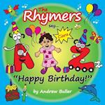 The Rhymers Say...Happy Birthday!