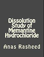 Dissolution Study of Memantine Hydrochloride