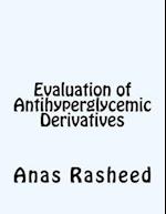 Evaluation of Antihyperglycemic Derivatives