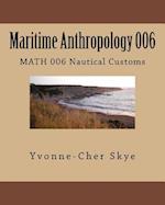 Maritime Anthropology Module 006