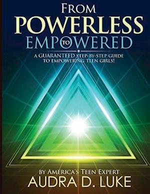 From Powerless to Empowered