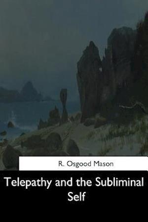 Telepathy and the Subliminal Self