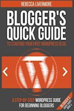 Blogger's Quick Guide to Starting Your First Wordpress Blog