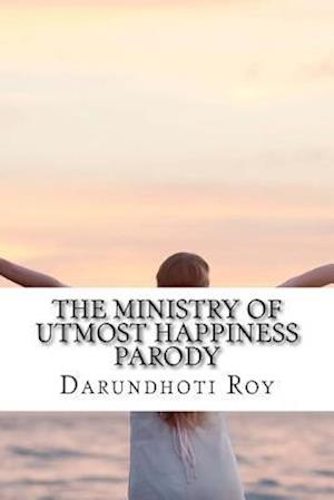 The Ministry of Utmost Happiness Parody