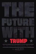 The Future with Trump