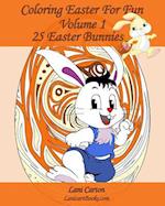 Coloring Easter for Fun - Volume 1
