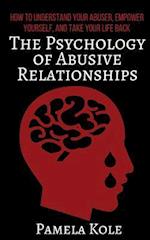The Psychology of Abusive Relationships