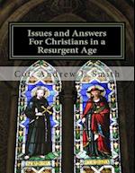 Issues and Answers for Christians in a Resurgent Age