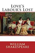 Love's Labour's Lost William Shakespeare