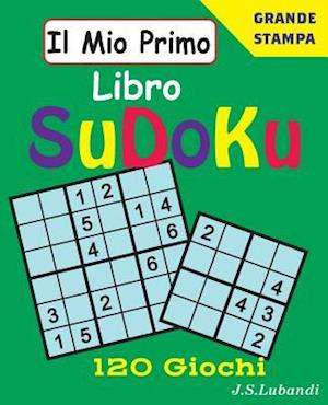 Il Mio Primo Libro Sudoku
