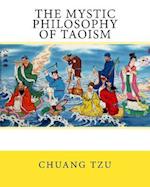 The Mystic Philosophy of Taoism