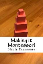 Making It Montessori