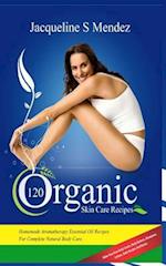 120 Organic Skin Care Recipes