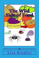 The Wild Side of Food