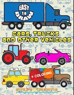 EASY TO DRAW Cars, Trucks and Other Vehicles: Draw & Color 24 Various Vehicles 