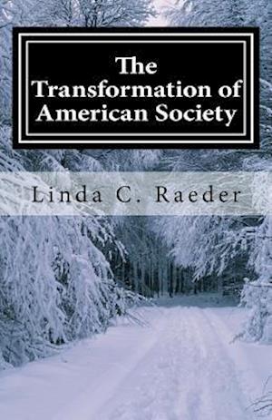 The Transformation of American Society