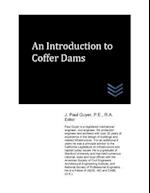 An Introduction to Coffer Dams