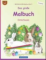 Brockhausen Malbuch Bd. 5 - Das Große Malbuch