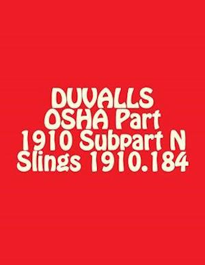 Duvalls OSHA Part 1910 Subpart N Slings 1910.184