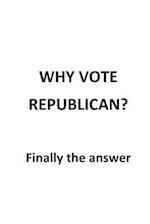 Why Vote Republican?