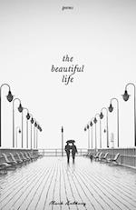 The Beautiful Life