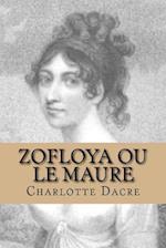 Zofloya Ou Le Maure