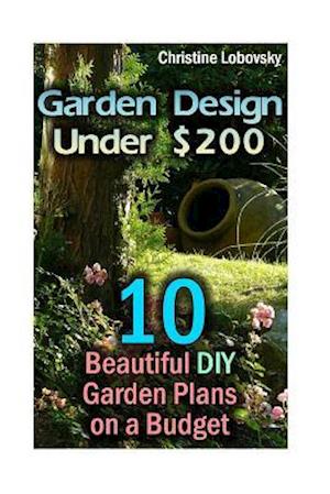 Garden Design Under $200