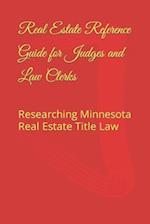 Real Estate Reference Guide for Judges and Law Clerks
