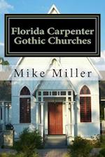 Florida Carpenter Gothic Churches