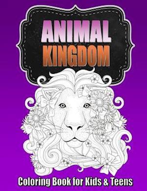 Animal Coloring Book for Older Kids & Teens Perfect for Boys & Girls