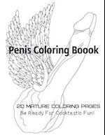 Penis Coloring Book. 20 Mature Coloring Pages. Be Ready for Cocktastick Fun