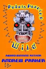 Robots Running Wild